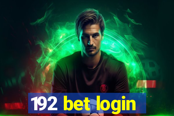 192 bet login